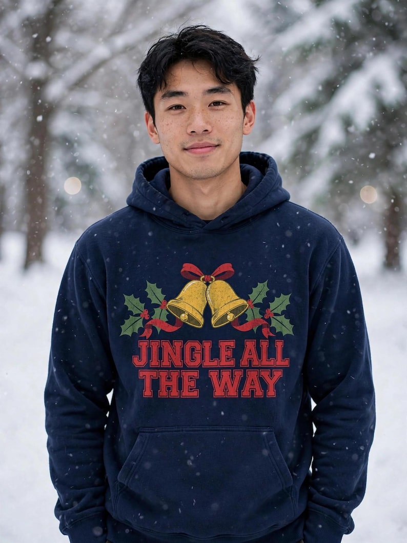 Jingle All the Way Hoodie
