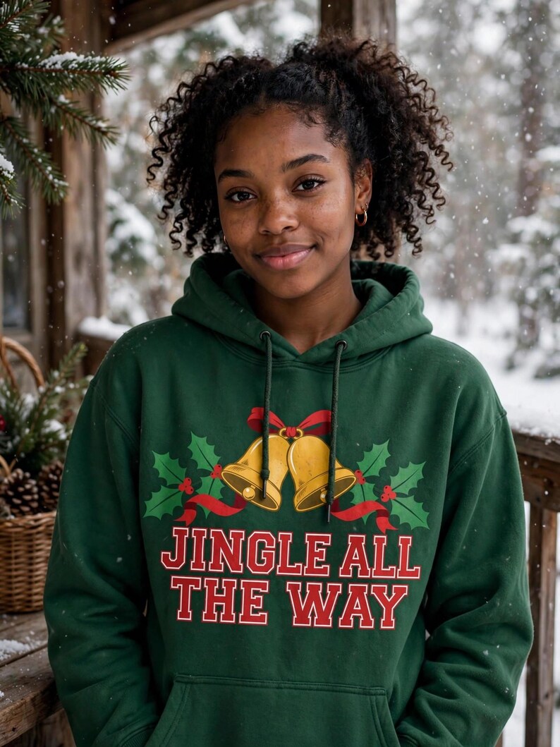 Jingle All the Way Hoodie